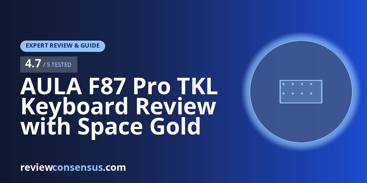 AULA F87 Pro TKL Keyboard Review with Space Gold Switches