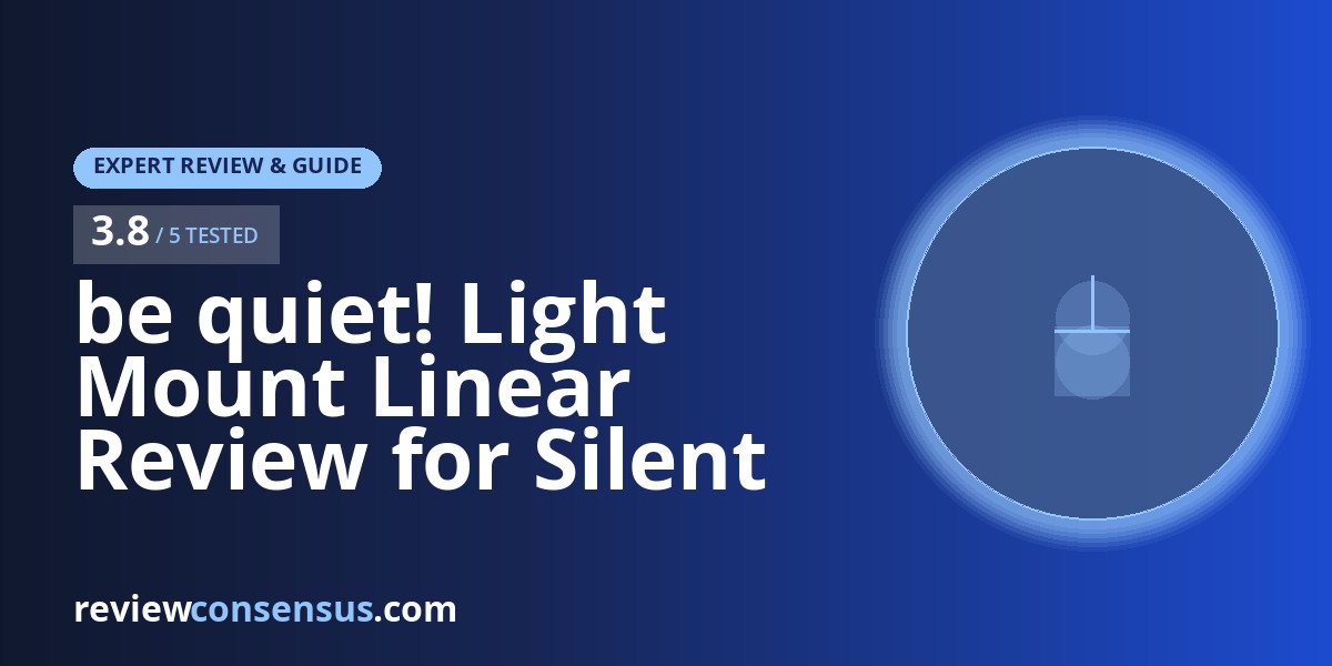 be quiet! Light Mount Linear Review for Silent Mechanical Gaming