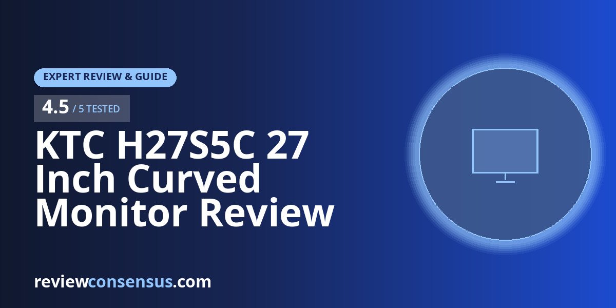 KTC H27S5C 27 Inch Curved Monitor Review for 1440p Gaming