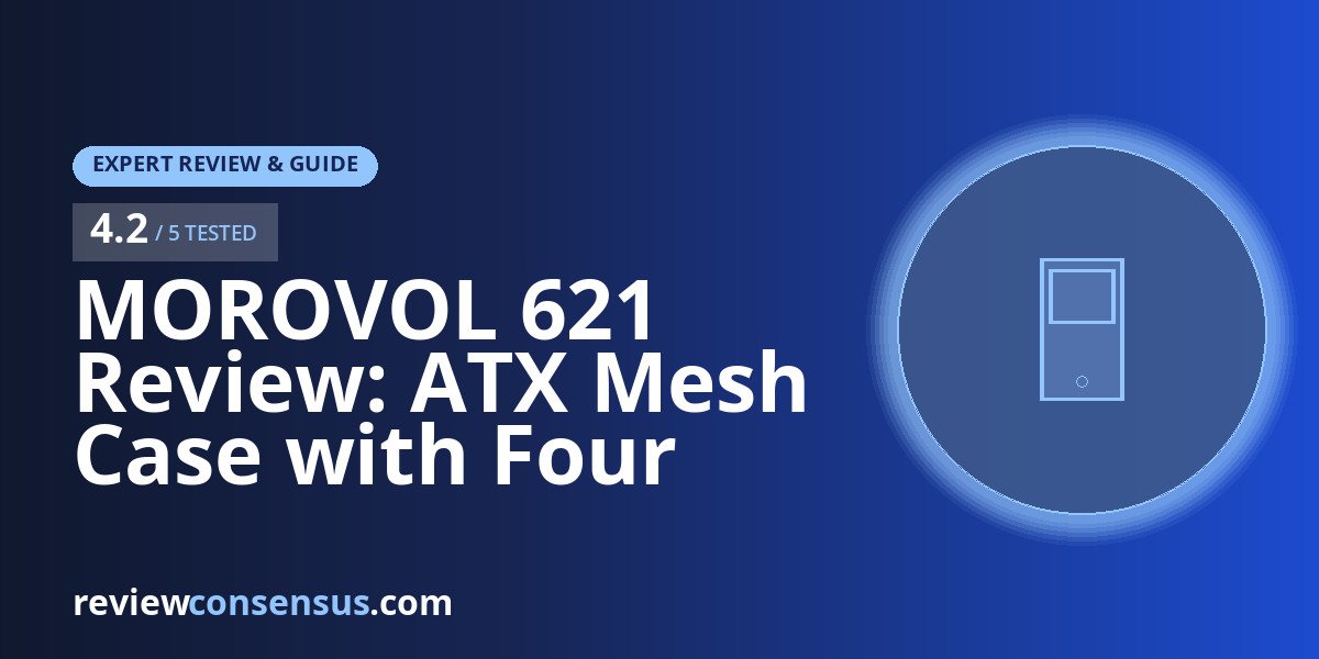 MOROVOL 621 Review: ATX Mesh Case with Four Pre-Installed RGB Fans