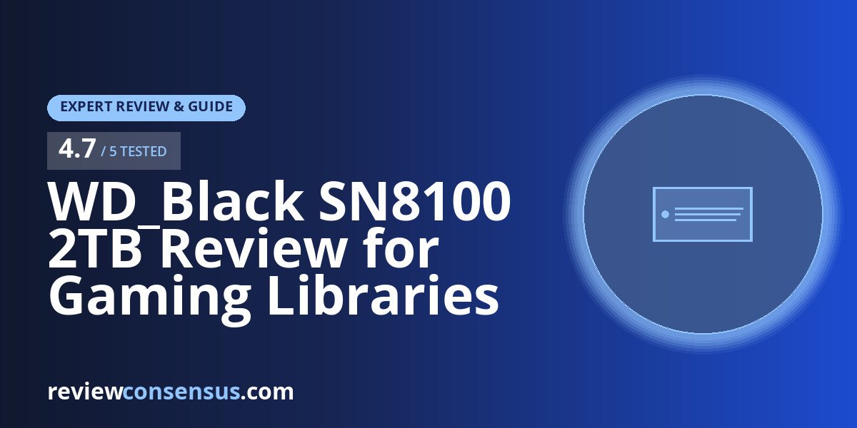 WD_Black SN8100 2TB Review for Gaming Libraries and Content Work