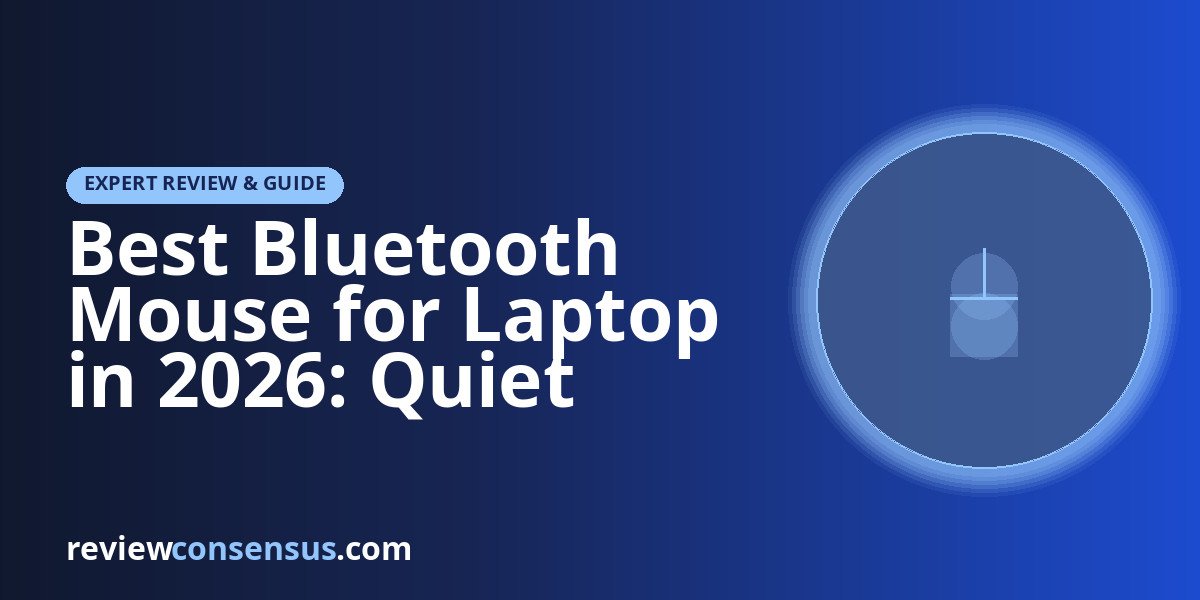 Best Bluetooth Mouse for Laptop in 2026: Quiet Dual-Device Picks
