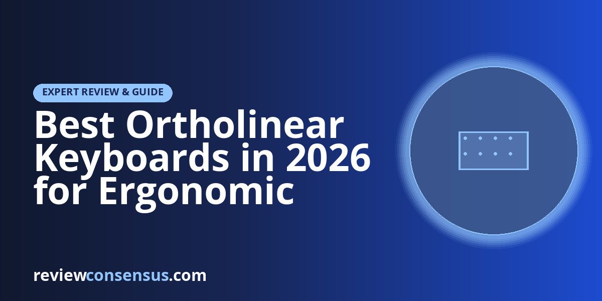 Best Ortholinear Keyboards in 2026 for Ergonomic Typing