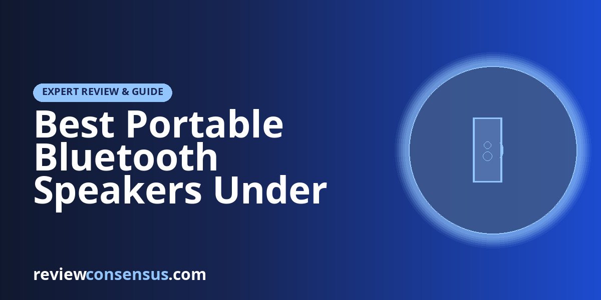 Best Portable Bluetooth Speakers Under $100 in 2026