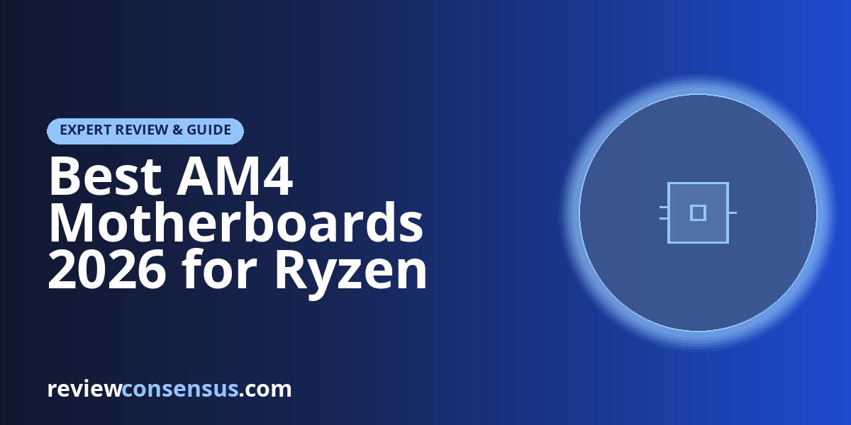 Best AM4 Motherboards 2026 for Ryzen 5000 Builds